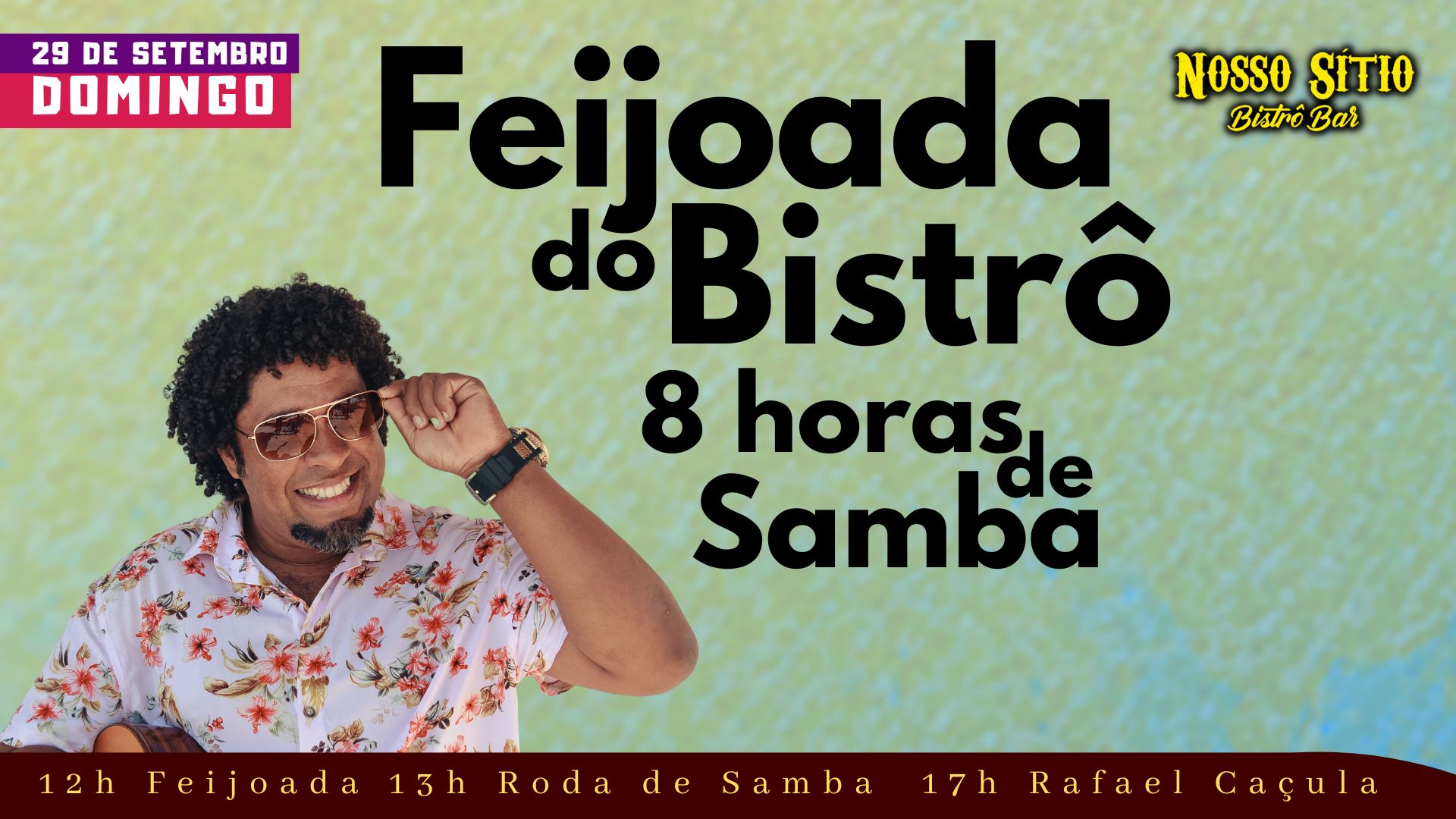 Nosso Sítio Bistrô Bar: Feijoada do Bistrô com Rafael Caçula 29/09