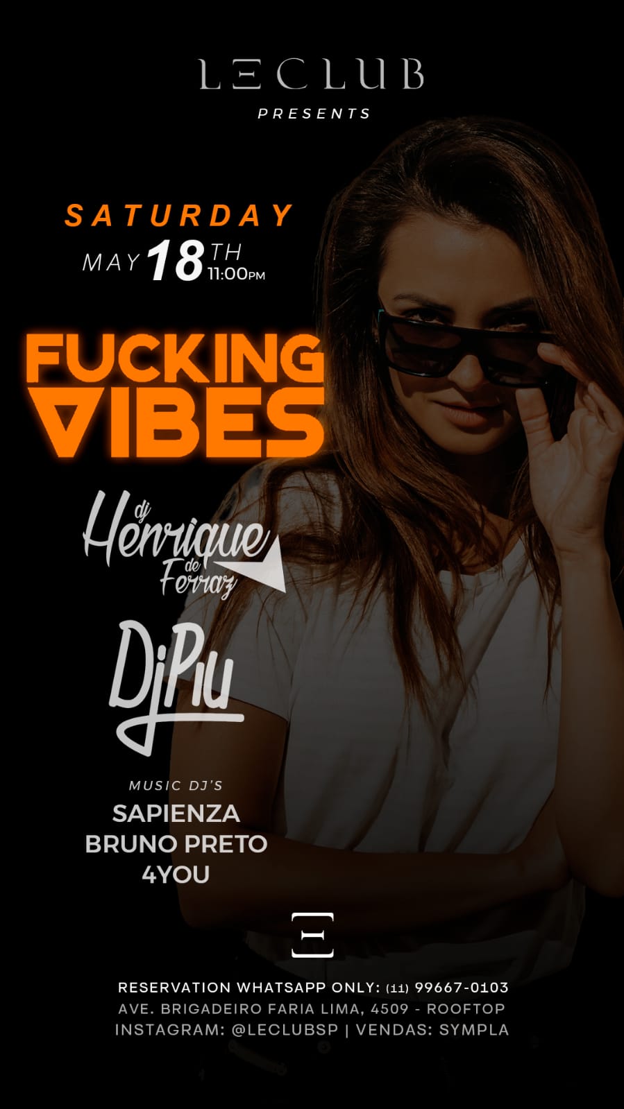 LE CLUB: LE CLUB: DJ HENRIQUE DE FERRAZ + DJ PIU 18.05