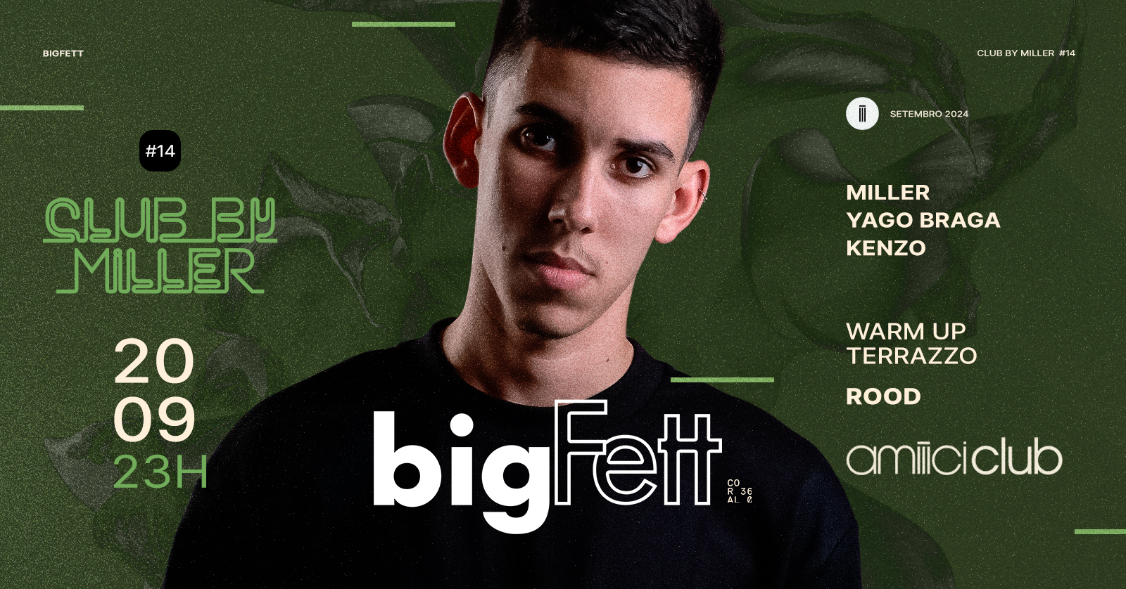 Amiiici: Club By Miller apresenta Bigfett @ Amiiici Club 20.09