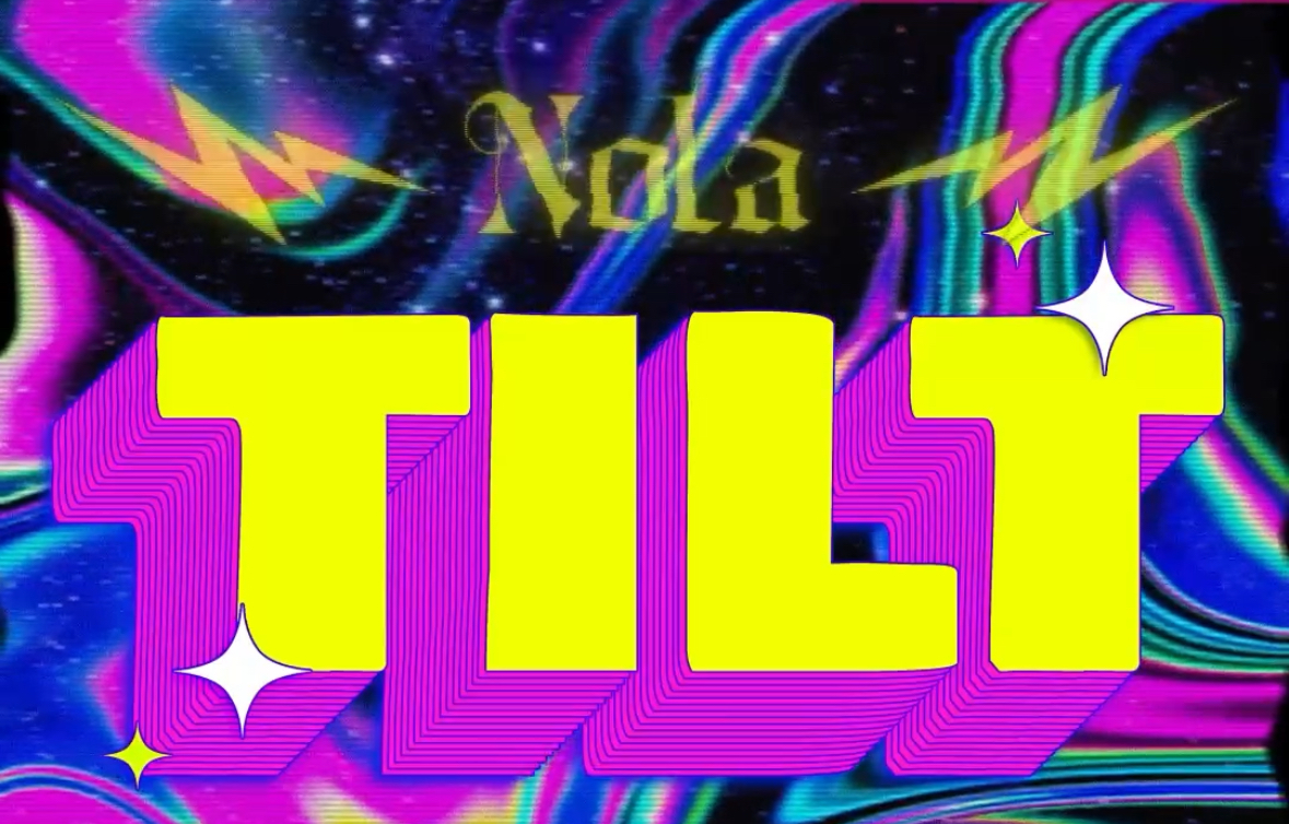 NOLA: T I L T