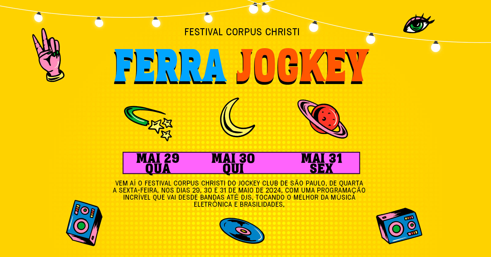 Feriado Corpus Christi SP - Ferra Jockey - 30.05 - HOT BULLET