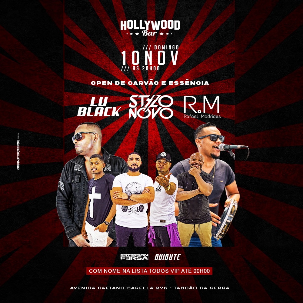 Hollywood Bar: Social do Holly | Grupo Stylo Novo | Lu Black | Rafael Madrides 10/11