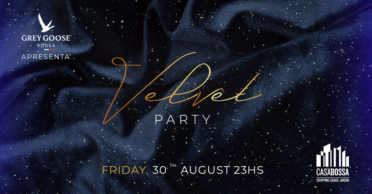 Velvet Party at Casa Bossa 