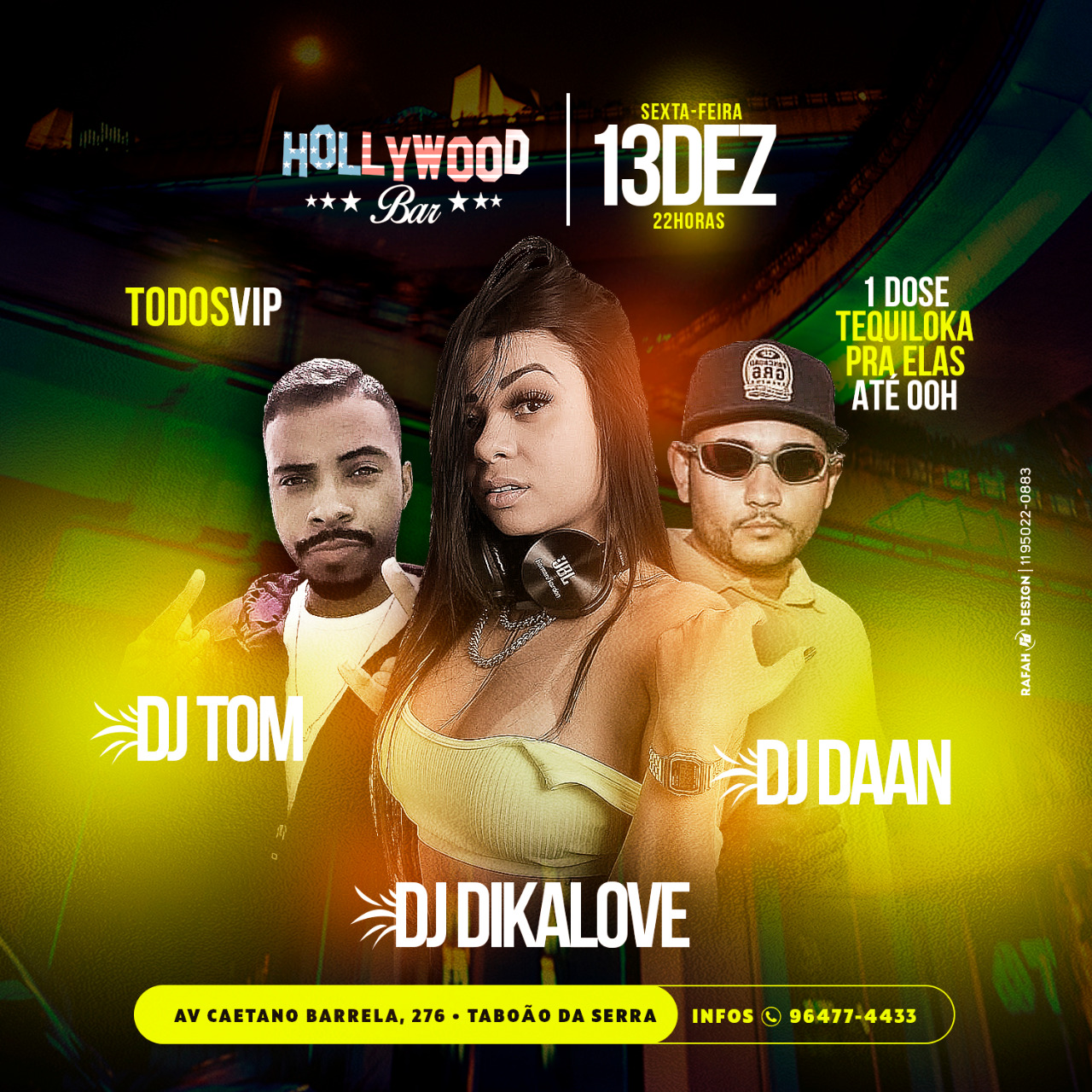 Hollywood Bar: DJ Dika Love e DJ Daan - 13/12 