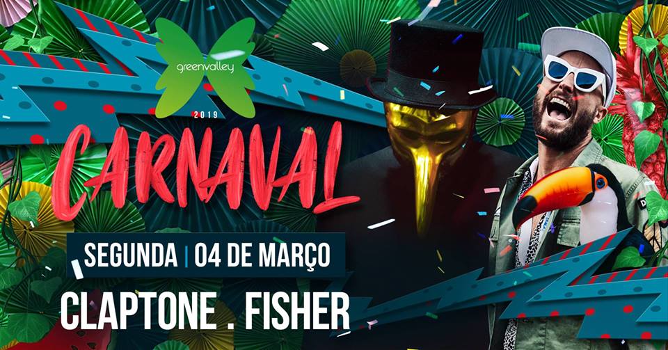 Carnaval Green Valley • Claptone + Fisher