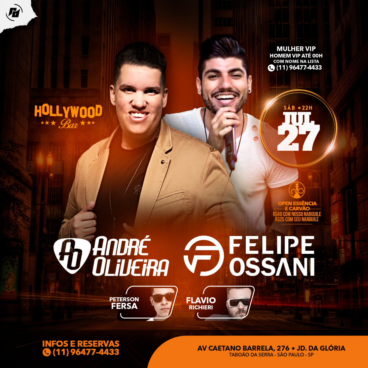 Hollywood Bar: Sábado 27/07 -  Sertanejo Felipe Ossani e André Oliveira
