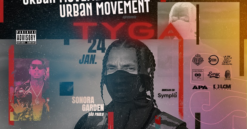 Urban Movement apres Tyga em São Paulo ( Últimos Ingressos 10% OFF )