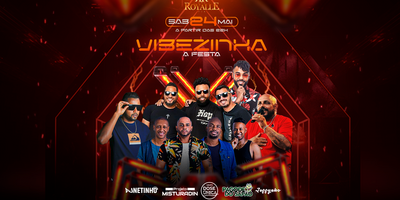 ROYALLE PUB: VIBEZINHA A FESTA 24/05