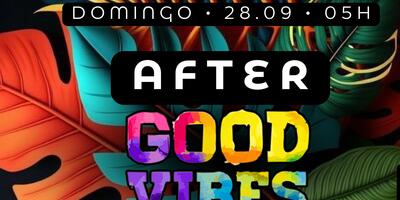AFTER GOOD VIBES