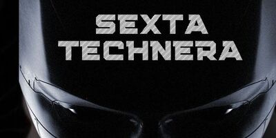 SEXTA TECHNERA 