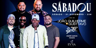 Evva Club : Sábadou João Guilherme & Gustavo 