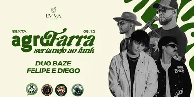 Evva Club: Agrofarra Convida Felipe e Diego 
