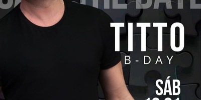 TITTO B-DAY 
