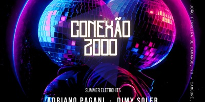 CONEXÃO 2000 • SUMMER ELETROHITS & BLACK MUSIC