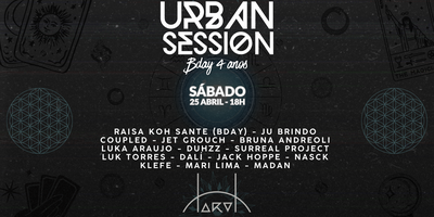 URBAN SESSION - ANIVERSÁRIO DE 4 ANOS