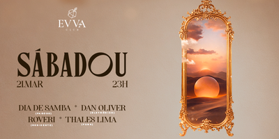 Evva Club : Sabadou Convida Dia de Samba 