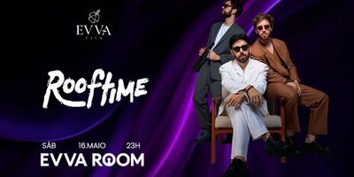 Evva Club : Evva Room Convida Rooftime