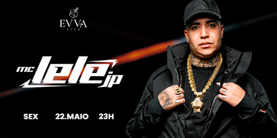 Evva Club: Convida Mc Lele Jp 