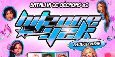 FERVINHO RV: #HITZONE: Batalha de décadas #2 - (6h de open bar)