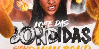FERVINHO RV: Noite das BONDidas - Show de Danny Bond (6h de open bar)