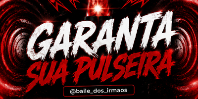 • BAILE DOS IRMÃOS! 😈🔥