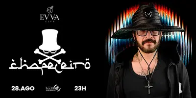 Evva Club: Convida Chapeleiro 