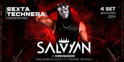 SEXTA TECHNERA PRESENTS SALVYAN 