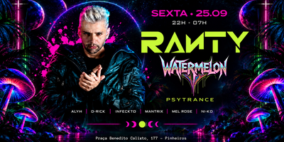 WATERMELON PRESENTS RANTY