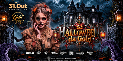 GOLD BAR APRESENTA: HALLOWEEN DA GOLD