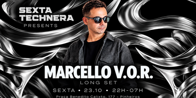SEXTA TECHNERA PRESENTS MARCELLO V.O.R.