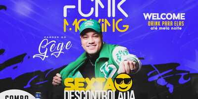 Blend: Funk Moving (Sex. 27 .09.24) #sextadescontrolada #WELCOME DRINK PARA ELAS até meia noite  