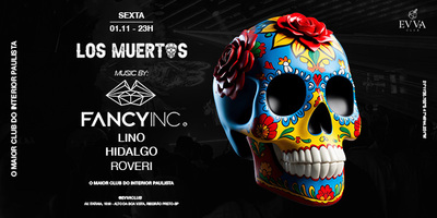 Evva Club: Los Muertos Convida Fancyinc