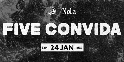 NOLA: Five convida: