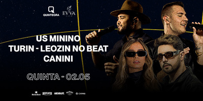 Evva Club: Quintegra Convida Us Minino, Turin e Leozzin no Beat